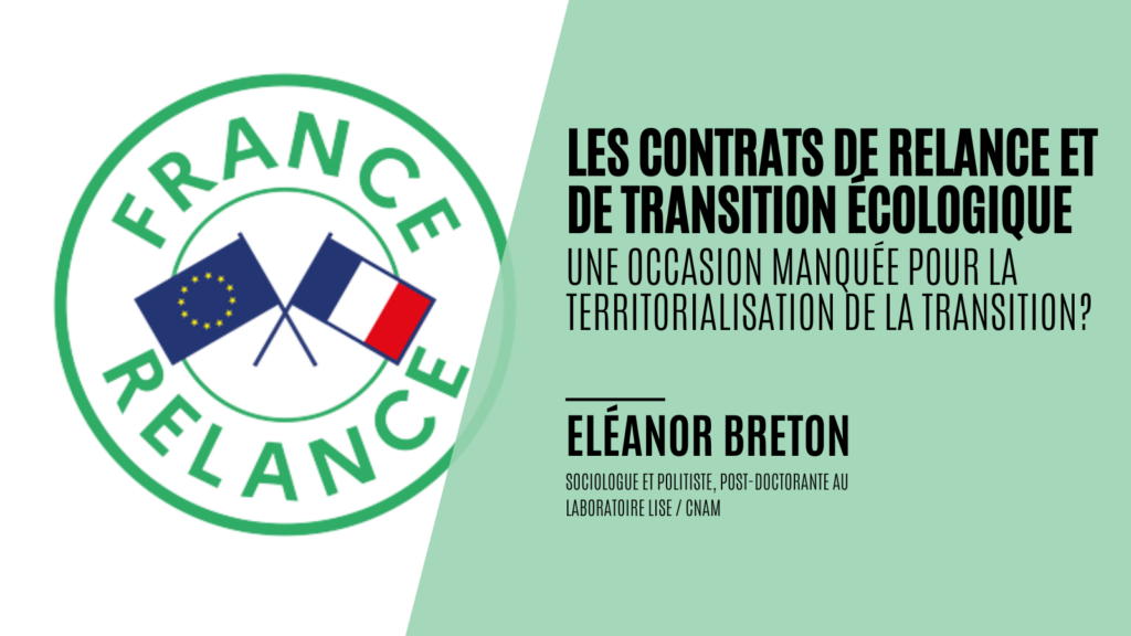 Les Contrats de Relance et de Transition Écologique, une occasion manquée?