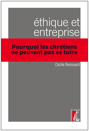 « Ethique et entreprise » de C.Renouard