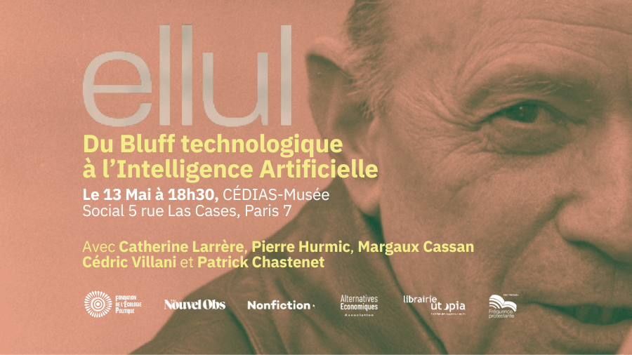 Ellul : du bluff technologique à l’intelligence artificielle