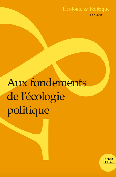 [Parution] Revue Ecologie & Politique n°56: Aux fondements de l’écologie politique