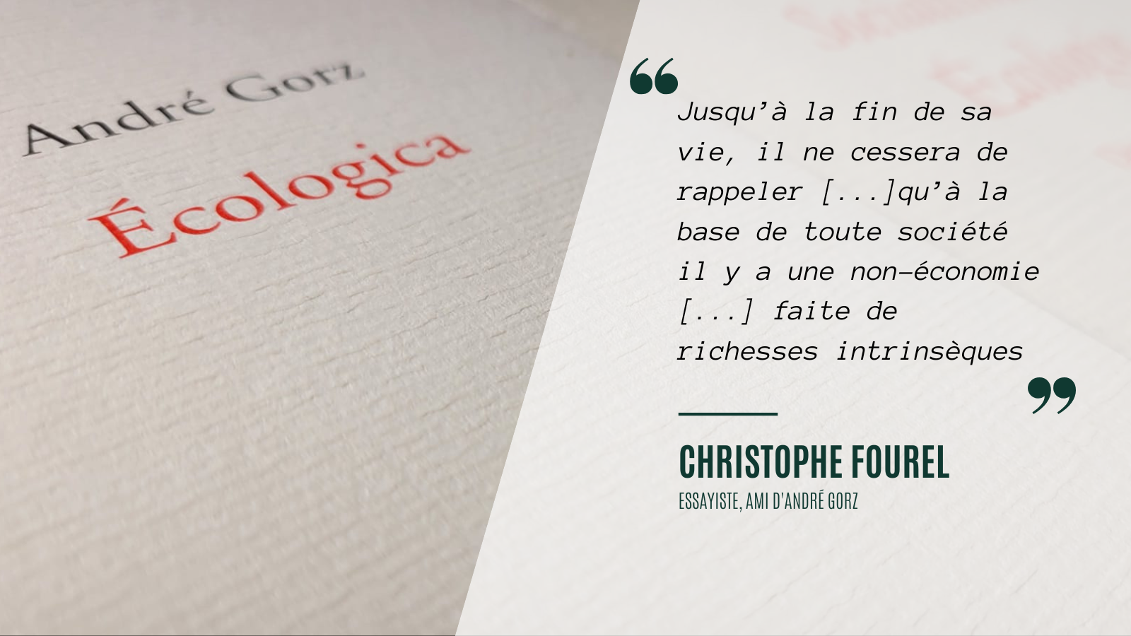 Citation de Christophe Fourel sur André Gorz