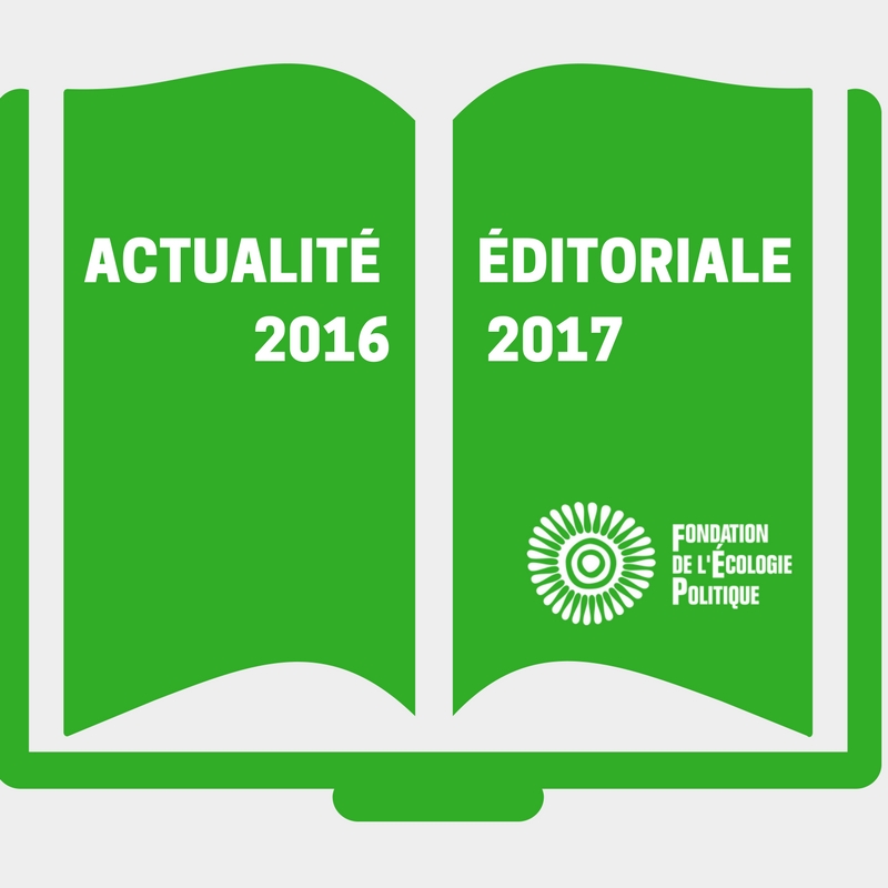 Actualité éditoriale de l’écologie politique – 2016/2017