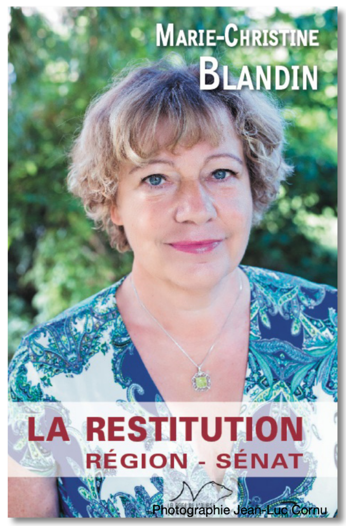 La Restitution de Marie-Christine Blandin