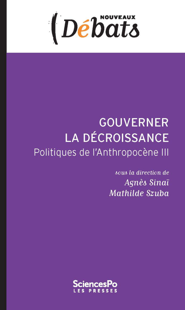 [Parution] Gouverner la décroissance, Politiques de l’Anthropocène III