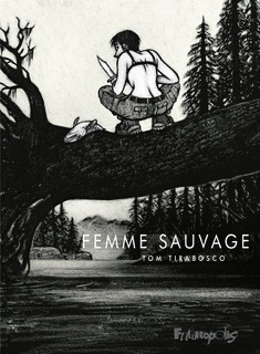 « Femme sauvage » de Tom Tirabosco reçoit le 24e prix Tournesol