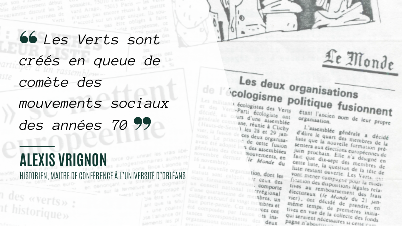 « Les Verts sont créés en queue de comète des mouvements sociaux des années 70 »