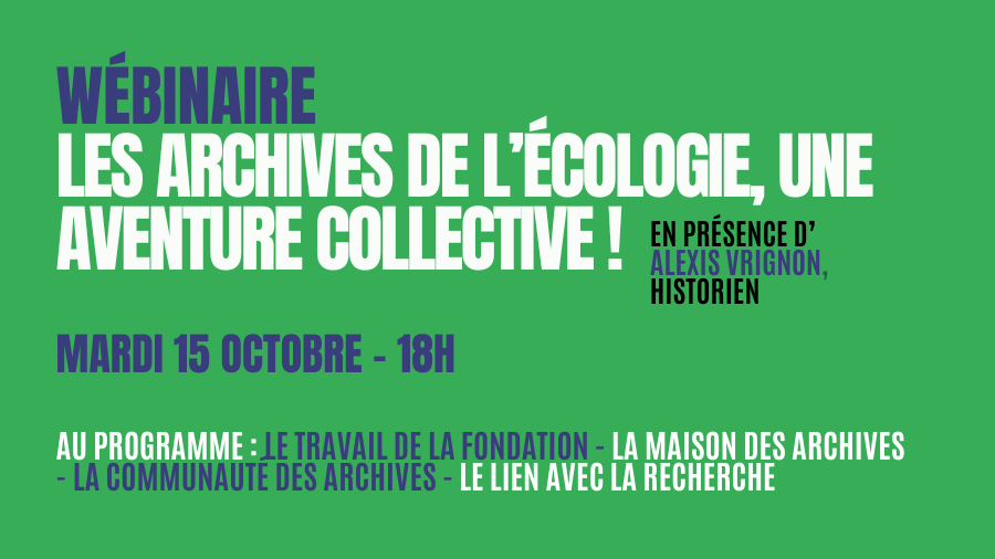 Webinaire : les archives de l’écologie politique, une aventure collective – 15 octobre
