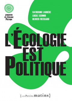 L’Ecologie est politique