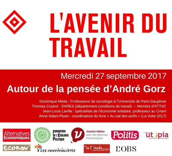 Retour sur la soirée Gorz du 27 septembre 2017 – « l’avenir du travail »